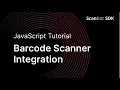 Scanbot Barcode Scanner SDK for Web Quick Setup Tutorial