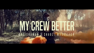 beats by blass my crew better ft shabzi madallion u0026 one shaman official music video 