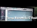Download Lagu Tieng Burom ia U Trai|Sound Track|By TS