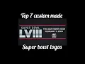 Top Seven Custom Made Super Bowl 58 Logo