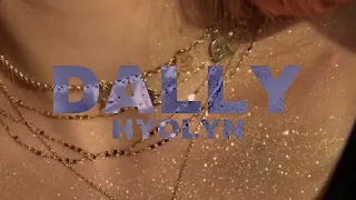 Download Hyolyn- Dally (𝓢𝓵𝓸𝔀𝓮𝓭 𝓭𝓸𝔀𝓷) MP3