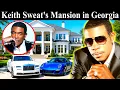 At 64 Keith Sweat is Living his best Life Legacy and Luxury in Georgia
