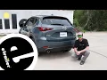 Installing the etrailer Trailer Hitch Receiver on a 2024 Mazda CX-5