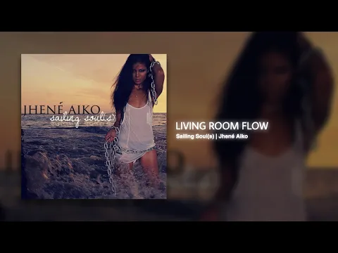 Download MP3 jhené aiko - living room flow || 639Hz conversion ||