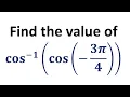 Find the value of cos -1 cos -