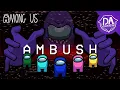 Lagu AMONG US SONG (Ambush) LYRIC VIDEO - DAGames