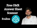 Free OMR Answer sheet Scanner Evalbee App OMR Scan by Mobile OMR Scanner Technical Help