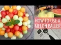 How To Use A Melon Baller
