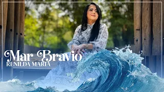 Renilda Maria | Mar Bravio | CLIPE OFICIAL