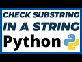 Python program to check if substring is present in a given string using 2 ways tutorial