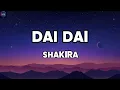 Shakira & Burna Boy - Dai Dai (World Cup Song 2026) Lyrics