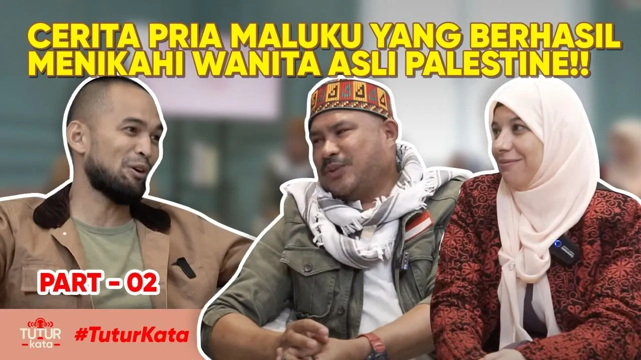 CERITA PRIA MALUKU YANG BERHASIL MENIKAHI WANITA ASLI PALESTINE!! | #TuturKata