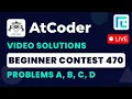 AtCoder Beginner Contest 470 Solutions - A to D by Vikas TLE Eliminator