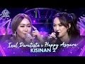 Download Lagu MARI BERGOYANG! Inul Daratista X Happy Asmara - Kisinan 2 | ROAD TO KILAU RAYA LAGA EROPA