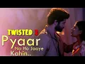 Download Lagu Twisted 2 | Pyaar Ho Jaaye Na | New Web Series By Vikram Bhatt