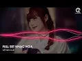MIXTAPE 2023 - TAY TRÁI CHỈ TRĂNG X NGÀY TRƯỚC SỢ REMIX TIKTOK - FULL SET NHẠC CĂNG ĐÉT