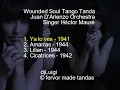 Download Lagu Wounded Soul Tango Tanda - Juan D'Arienzo / Héctor Mauré