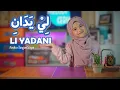 Download Lagu Lagu Anak Islami - Li yadani Yumna Wa Yusro / Dua Tangan Saya - Melodi Ceria