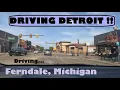 Driving FERNDALE MICHIGAN Detroit Gay and LGBT Suburb