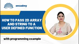 Passing 2D array and string to a user defined function Programming in C