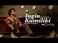 Download Lagu Cover Ingin Kumiliki • Ruth Sahanaya • Pop Fusion Saxophone Version