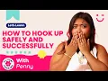 How to Hook Up Safely Successfully Clitical Thinking Ep 5
