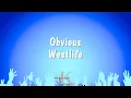 Download Lagu Obvious - Westlife (Karaoke Version)