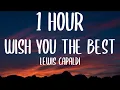 Download Lagu Lewis Capaldi - Wish You The Best (1 HOUR/Lyrics)