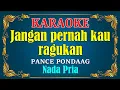 Download Lagu JANGAN PERNAH KAU RAGUKAN - Pance Pondaag || KARAOKE - Nada Pria