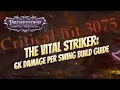 Pathfinder WotR Beta - Vital Strike Fighter Build Guide