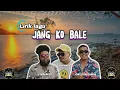 Download Lagu Wizz Baker - Lirik lagu Jang Ko Bale feat. Nawan ED \u0026 Ghelzyon Ghagal (Official Music Video)