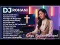 Download Lagu Lagu Pujian Rohani Kristen ❤️ DJ REMIX Lagu Sukacita Kristen Terbaik Dan Terpopuler Sepanjang Masa