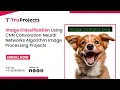 Image Classification Using CNN Convolution Neural Networks Algorithm image processing projects