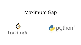 Leetcode - Maximum Gap Python
