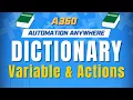 Dictionary in Automation Anywhere A360 A360 Tutorials KT Sessions