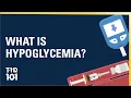U-M Type 1 Diabetes 101 Module 2 What is Hypoglycemia
