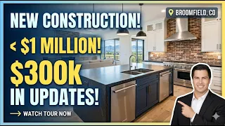 Broomfield CO New Construction Tour 300K in Upgrades Just Under 1M