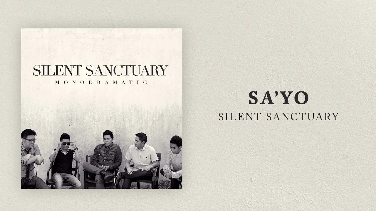 Silent Sanctuary - Sa'yo (Official Audio)