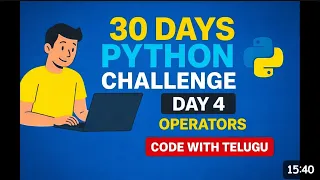 Day 4 Python Operators Explained in Telugu Arithmetic Logical Bitwise More Code with Telugu