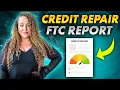 Credit Sweep Method FTC Reports How They Work Credit Repair Hack 2026