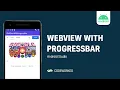 ANDROID WebView with ProgressBar CodeWorked