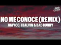 Jhayco, J Balvin & Bad Bunny - No Me Conoce (Remix) (LYRICS)
