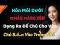 Lagu Truyện Đêm Khuya Tình Cảm: \