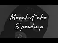 Download Lagu Lolita - Meneketehe (Speedup)