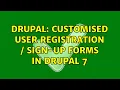 Drupal Customised user registration sign-up forms in Drupal 7 3 Solutions