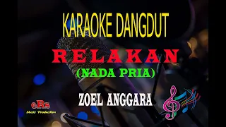 karaoke relakan nada pria zoel anggara karaoke dangdut tanpa vocal 