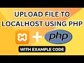How to Upload File in PHP using XAMPP New