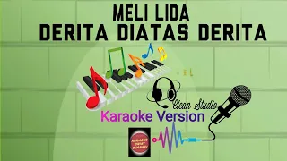 Download #KARAOKE Derita Diatas Derita Versi Meli Lida  | Karaoke Unik MP3
