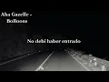 Aha Gazelle - Balloons //SUBTITULADA ESPAÑOL