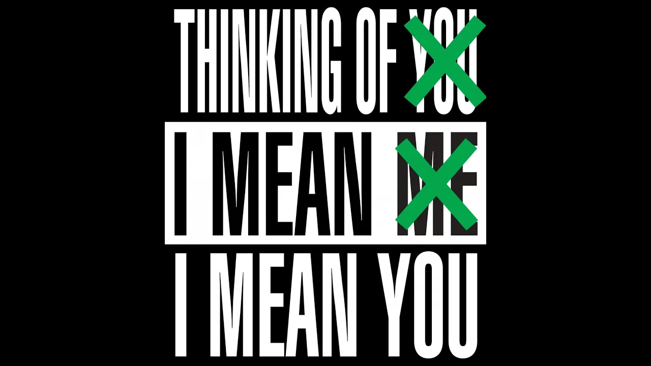 Barbara Kruger: Thinking of You. I Mean Me. I Mean You.